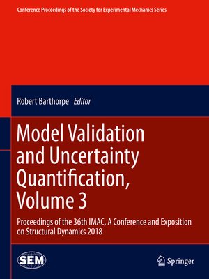 cover image of Model Validation and Uncertainty Quantification, Volume 3